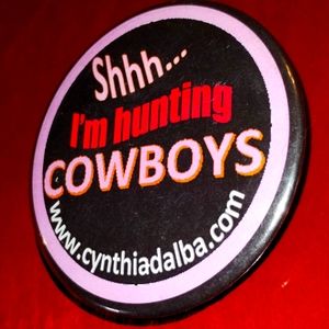 4in funny vintage pinback/Shhh I'm hunting cowboys